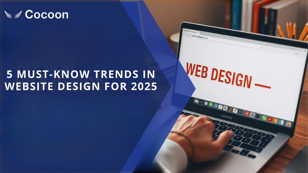 5 Must-Know Trends in Website Design for 2025