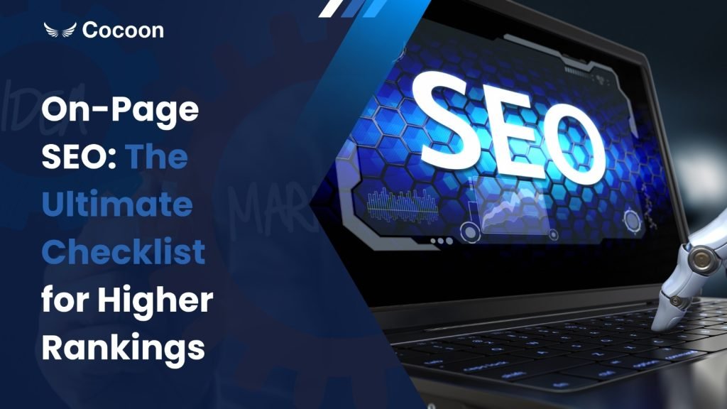 On-Page SEO: The Ultimate Checklist for Higher Rankings
